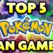The BEST Pokemon Fan Games You NEED TO PLAY!