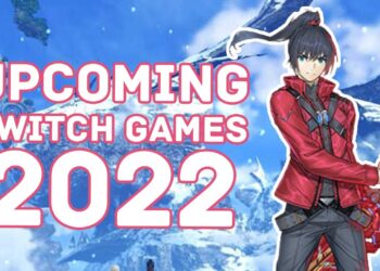 Upcoming Nintendo Switch Games 2022 & Beyond!