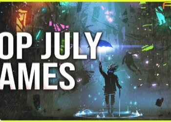 The Top Video Games in July Worth Checking Out!