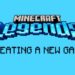 Minecraft Legends: Creating a New Game