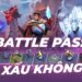 BATTLE PASS – Công Thức Hút Máu Bậc Nhất Làng Game
