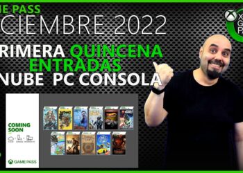 Novedades en Xbox Game Pass para Diciembre 2022, primera quincena xCloud, PC y Xbox.