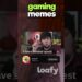 Relatable Gaming Memes 🎮