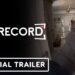 Unrecord – Official Early Gameplay Trailer