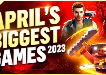 Biggest New Games Coming In April 2023