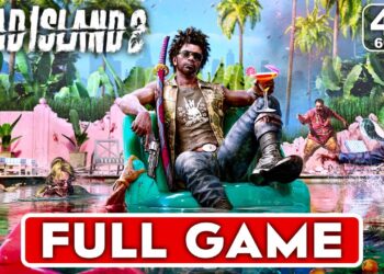 DEAD ISLAND 2 Gameplay Walkthrough Half 1 FULL GAME [4K 60FPS PC] – No Commentary