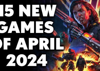 15 NEW Video games of April 2024 To Look Ahead To [PS5, Xbox Series X | S, PC]
