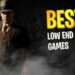 High 130 BEST LOW END PC GAMES YOU CAN PLAY WITHOUT A GRAPHICS CARD